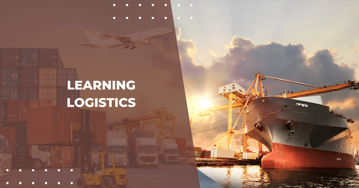 The Crucial Importance of Learning Logistics Today