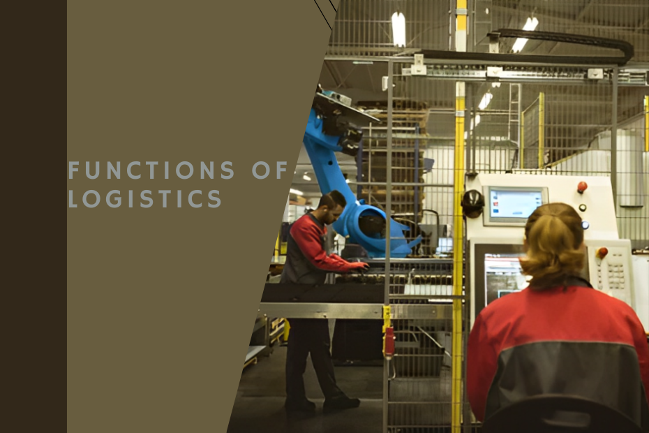 Functions of Logistics