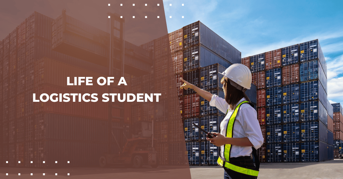 The Life of a Logistics Student What to Expect