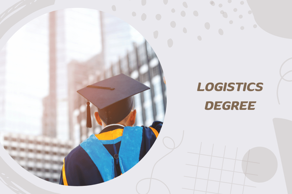 Timing Your Education: How Long to Get a Logistics Degree?